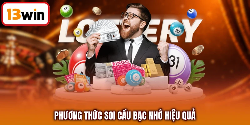Phương thức soi cầu bạc nhớ hiệu quả